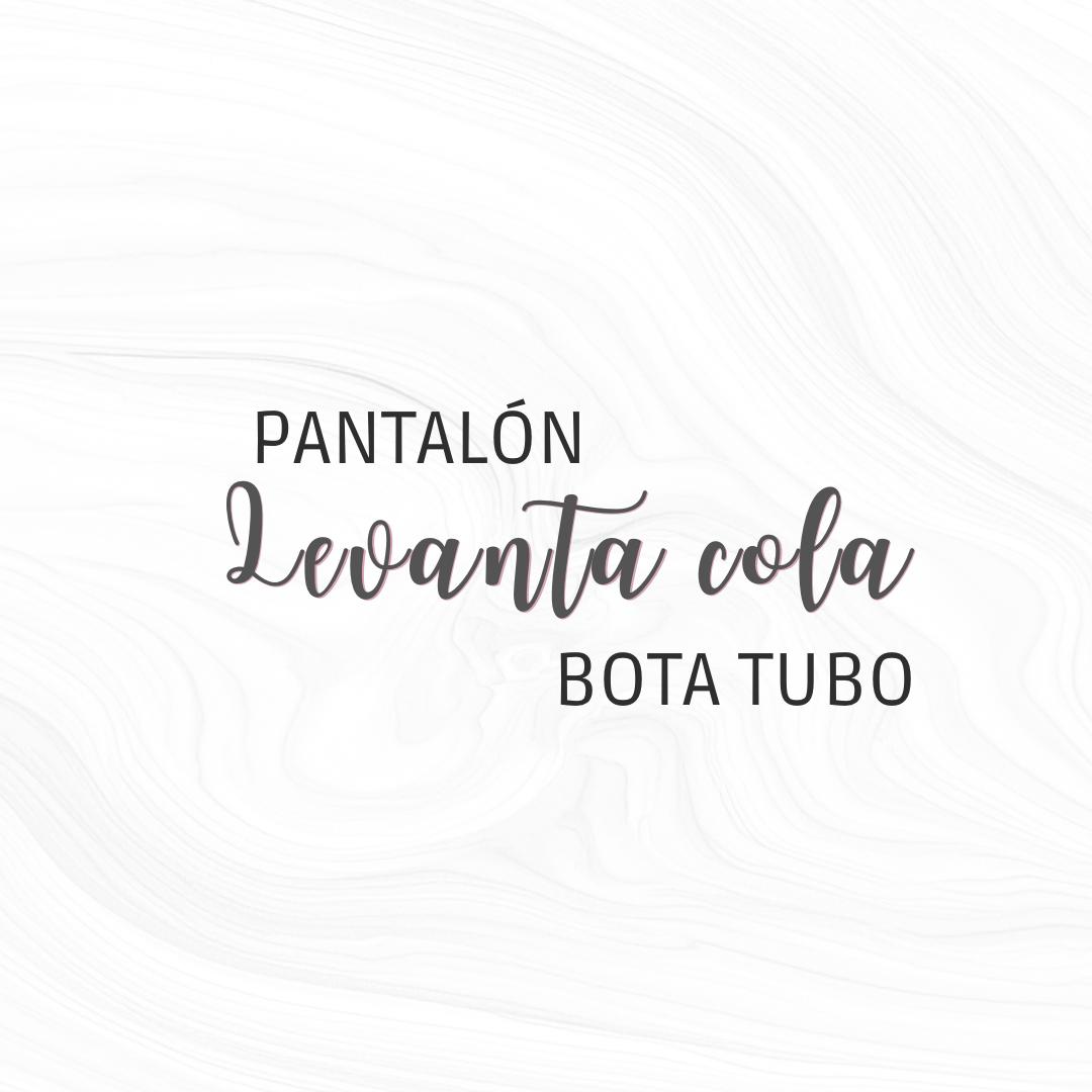 Pantalon Levanta Cola Bota Tubo